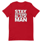 Stay Strong T-Shirt