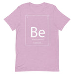 Be-Element Unisex T-Shirt